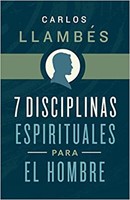 7 DISCIPLINAS ESPIRITUALES PARA HOMBRE (Rustico)