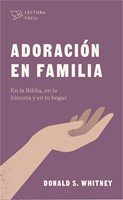 Adoración en Familia/Lectura Fácil (Rústica) [Libro de Bolsillo]