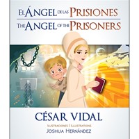 El Ángel de las Prisiones (Rústica) [Libro para Niños]