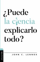 ¿Puede la Ciencia Explicarlo Todo? (Rústica) [Libro]