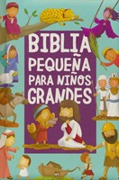 Biblia Pequeña para Niños Grandes (Tapa Dura Acolchada) [Biblias para Niños]