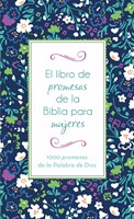 El Libro de Promesas de la Biblia para Mujeres (Rústica) [Libro Bolsillo]