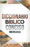 Diccionario Bíblico Conciso Holman (Tapa Dura) [Diccionario]