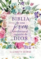 Biblia Una Joven Conforme al Corazón de Dios (Tapa Dura) [Biblia para la Mujer]