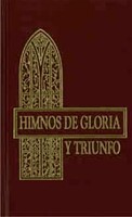 Himnos De Gloria Y Triunfo (Tapa Dura Vino) [Himnario]