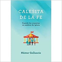 Calesita De La Fe (Rústica) [Libros]