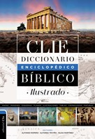 Diccionario Enciclopédico Bíblico Ilustrado CLIE (Tapa Dura) [Diccionario]