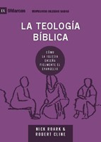 La Teología Bíblica (Rústica) [Libro]