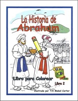 Historia de Abraham,La/Libro para Colore (Rústica) [Libro para Colorear]
