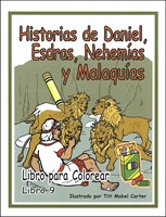Historias de Daniel, Esdras, Nehemías y (Rústica) [Libro para Colorear]