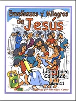 Enseñanzas y Milagros de Jesús (Rústica) [Libro para Colorear]