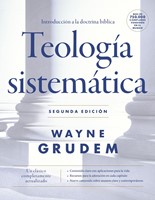 Teología Sistemática - Segunda Edición (Tapa Dura) [Estudio Bíblico]