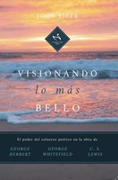 Visionando Lo Más Bello (Rústica) [Libro]