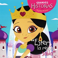 Ester, La Reina Sabia (Rústica) [Libro para Niños]