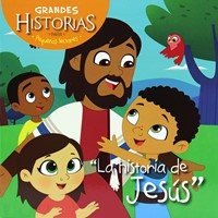 La Historia De Jesús (Rústica) [Libro para Niños]