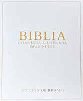 Biblia Completa Ilustrada Para Niños (Tapa Dura) [Biblias para Niños]