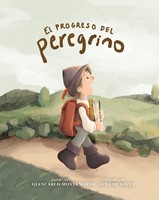 El progreso del peregrino Edición para niños (Rústica) [Libro para Niños]
