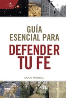 Guía Esencial Para Defender Tu Fe (Tapa Dura) [Libro]