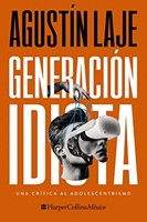 Generación Idiota (Rústica) [Libro]