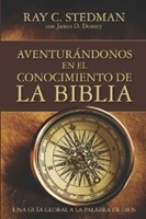 Aventurándonos Conocimiento De La Biblia (Tapa Dura) [Libro]