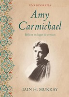 Amy Carmichael (Rústica) [Libro]