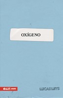 Oxígeno (Rústica) [Libro]
