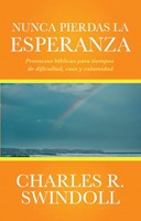 Nunca Pierdas La Esperanza (Rústica) [Libro de Bolsillo]