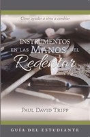 Instrumentos En Las Manos Del Redentor/Guía del Estudiante (Rústica) [Libro]