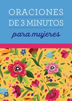 Oraciones De 3 Minutos Para Mujeres (Rústica) [Devocional de Bolsillo]