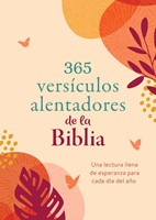 365 Versículos Alentadores De La Biblia (Rústica) [Devocional de Bolsillo]