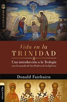 Vida En La Trinidad (Rústica) [Libro]