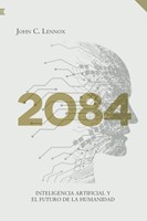 2084: Inteligencia Artificial Y El Futuro De La Humanidad (Rústica) [Libro]