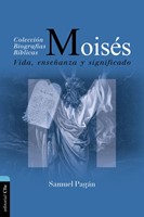 Moisés - Vida Enseñanza Y Significado (Rústica) [Libro]