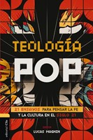 Teología Pop (Rústica) [Libro]