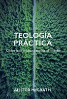 Teología Práctica (Rústica) [Libro]