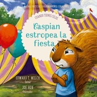 Caspian Estropea la Fiesta - Cuando tienes celos (Tapa Dura) [Libro para Niños]