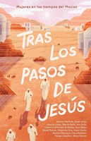 Tras los Pasos de Jesús (Rústica) [Libro]