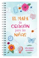 El Mapa de Oración para las Niñas (Rústica Con Espiral) [Libro]