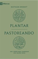 Plantar Pastoreando (Rústica) [Libro]