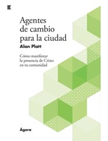 Agentes De Cambio Para La Ciudad (Rústica) [Libro]