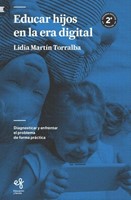 Educar hijos en la era digital 2ª Edición (Rústica) [Libro]