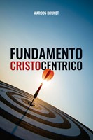 Fundamento Cristocéntrico (Rústica) [Libro]