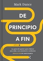 De Principio a Fin (Rústica) [Libro]