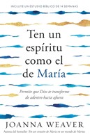 Ten un espíritu como el de María (Rústica) [Libro]