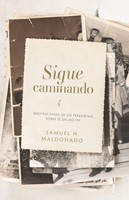 Sigue caminando (Rústica) [Libro]