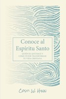 Conoce Al Espíritu Santo (Rústica) [Libro]