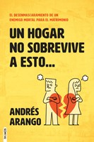 Un Hogar No Sobrevive a Esto (Rústica) [Libro]