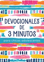 Devocionales de 3 Minutos Para Chicas Adolescentes (Rústica) [Libro de Bolsillo]