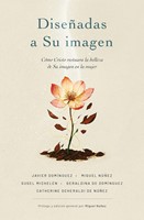 Diseñadas a Su imagen (Rústica) [Libro]