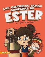 Las Historias Jamás Contadas de Ester (Rústica) [Libro]